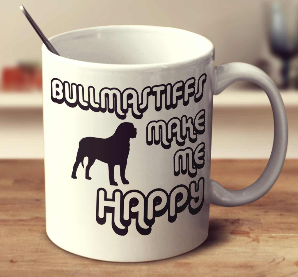 Bullmastiffs Make Me Happy 2