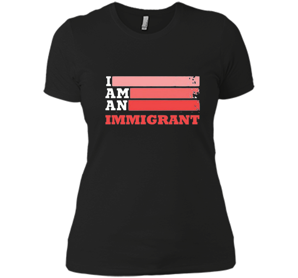 i'm an immigrant tshirt 2017