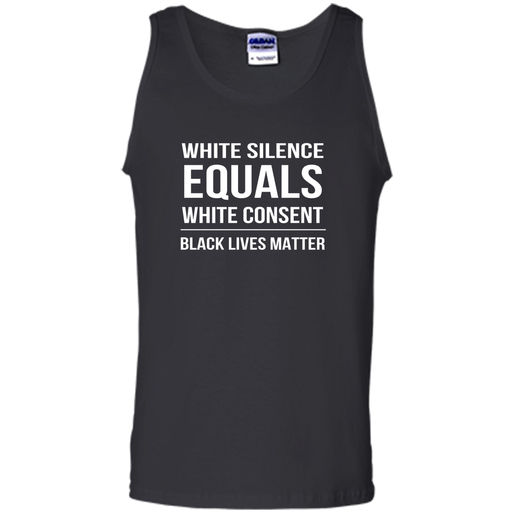 White Silence = White Consent Black Lives Matter T-Shirt