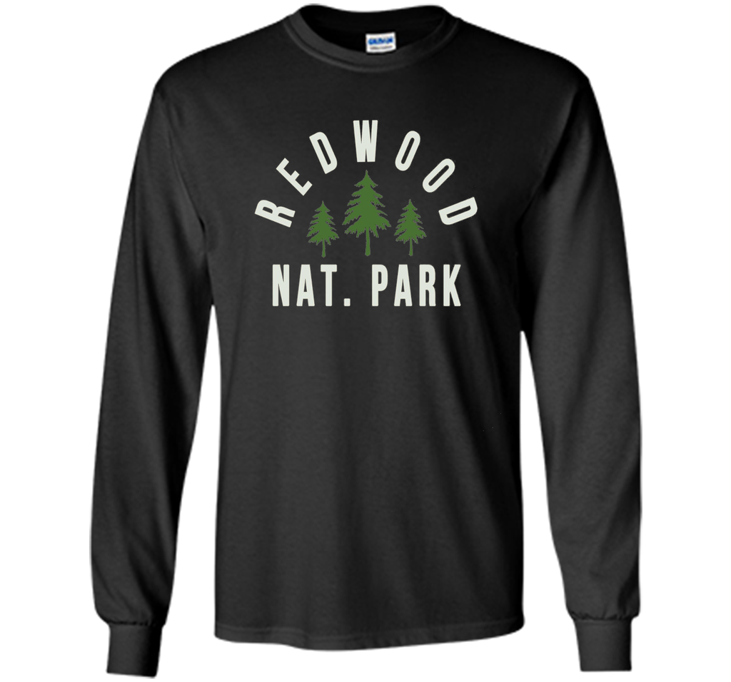 Redwood National Park T Shirt California Classic