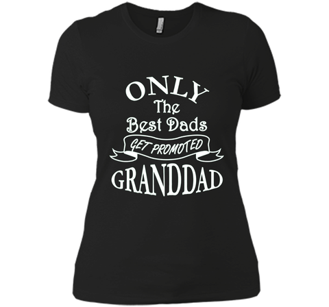 Mens Only the Best Dads Get Promoted to Granddad Perfect Gift