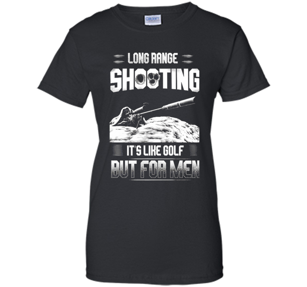 Long range shooting it's like golf but for men