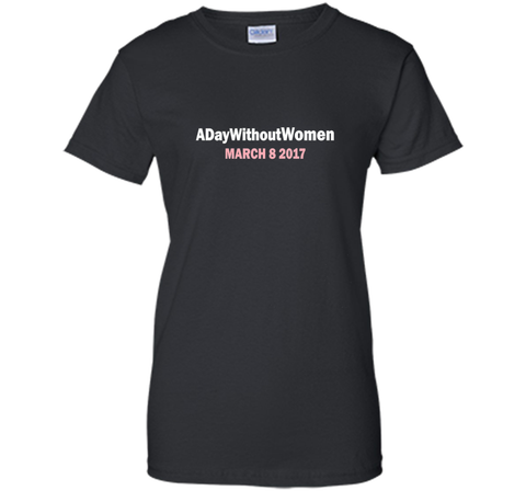 General Strike A Day Without Women March 8 2017 Shirt shirt