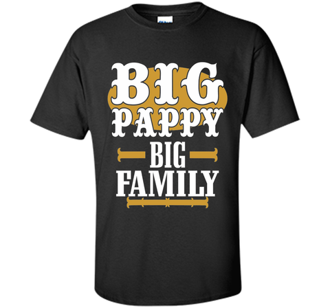 Mens Big Pappy Big Family Father's Day T shirt Gift