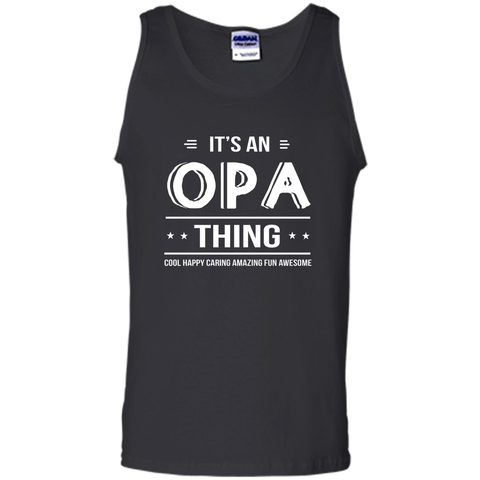 It's An Opa Thing Grandpa Gifts Father's Day Men T-shirt