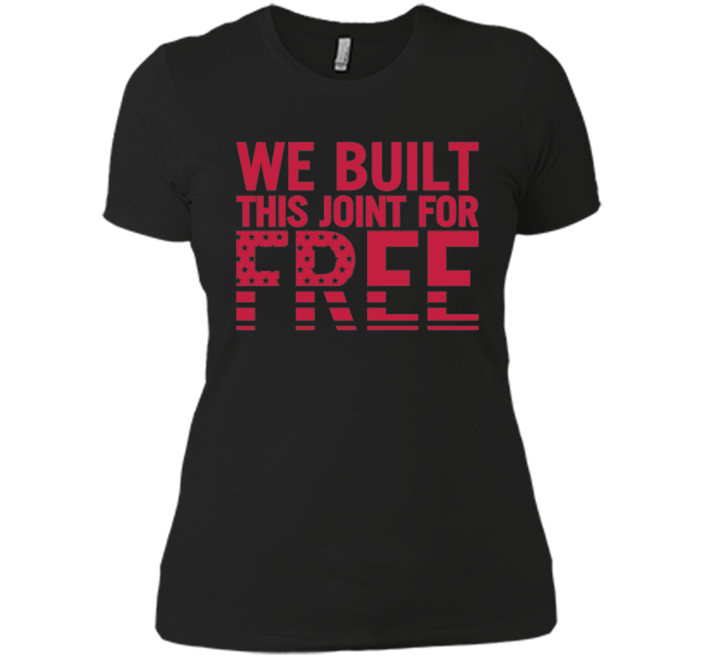 Angela Rye: We Built This Joint For Free T-Shirt