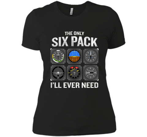 Only Six Pack I'll Need T-Shirt Funny Pilot Quote Cockpit