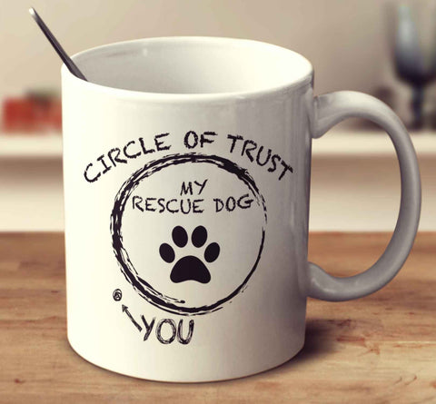 Circle Of Trust Rescue Dog