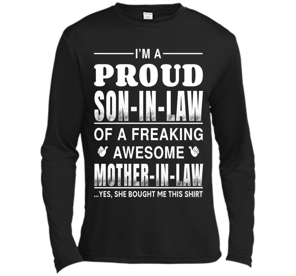 Men's I'm A Proud Son In Law Of A Freaking Awesome Mother In Law