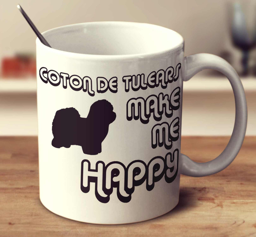 Coton De Tulears Make Me Happy 2