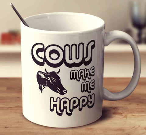 Cows Make Me Happy 2