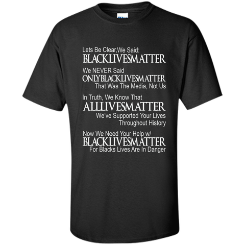 DeBran Let's Be Clear We Said Black Lives Matter T-Shirt