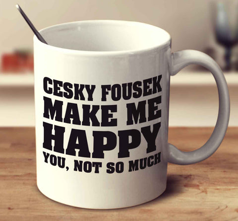 Cesky Fousek Make Me Happy