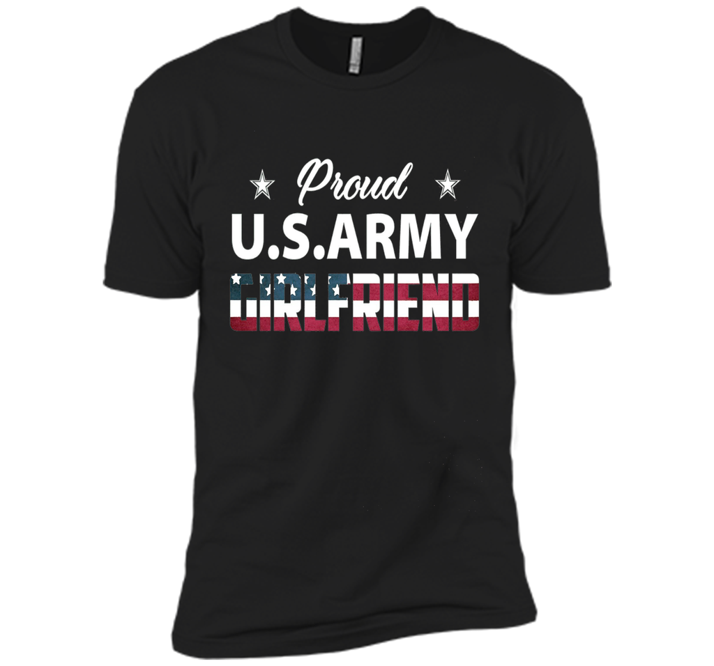 Proud Us Army Girlfriend Shirt