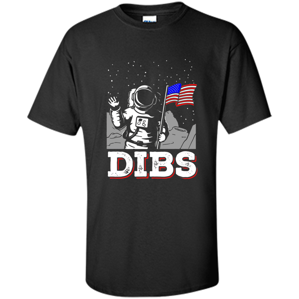 July 4 DIBS Flag On Moon Astronaut Space T-Shirt