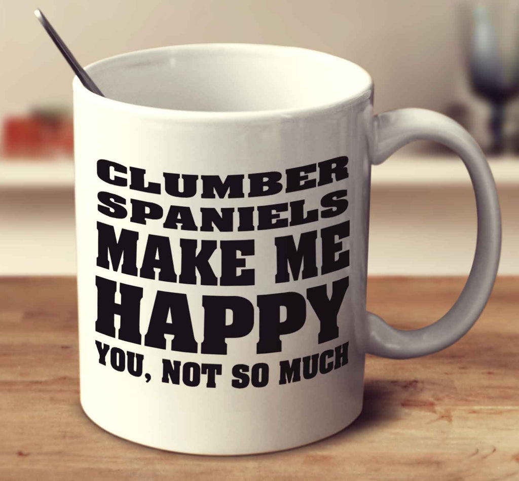 Clumber Spaniels Make Me Happy
