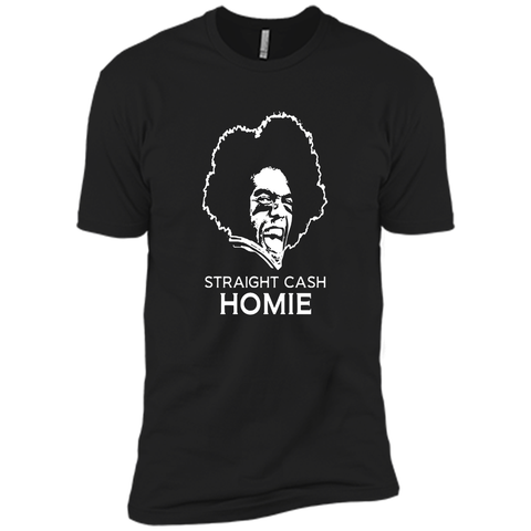 straight cash homie T-Shirt