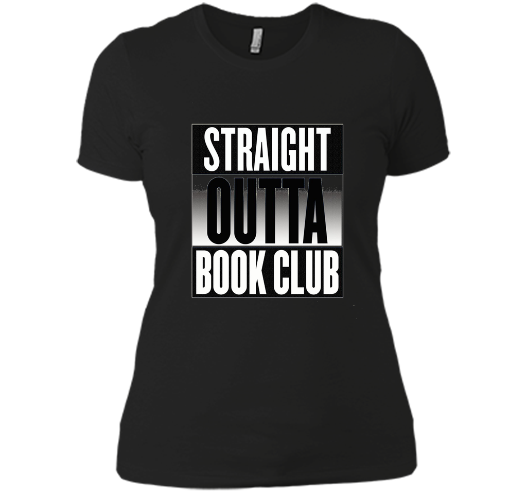 Straight Outta Book Club T-shirt Men Women Ladies Kids