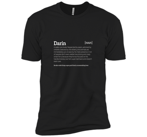 Darin is a Cool Dude | Funny Compliment T-shirt