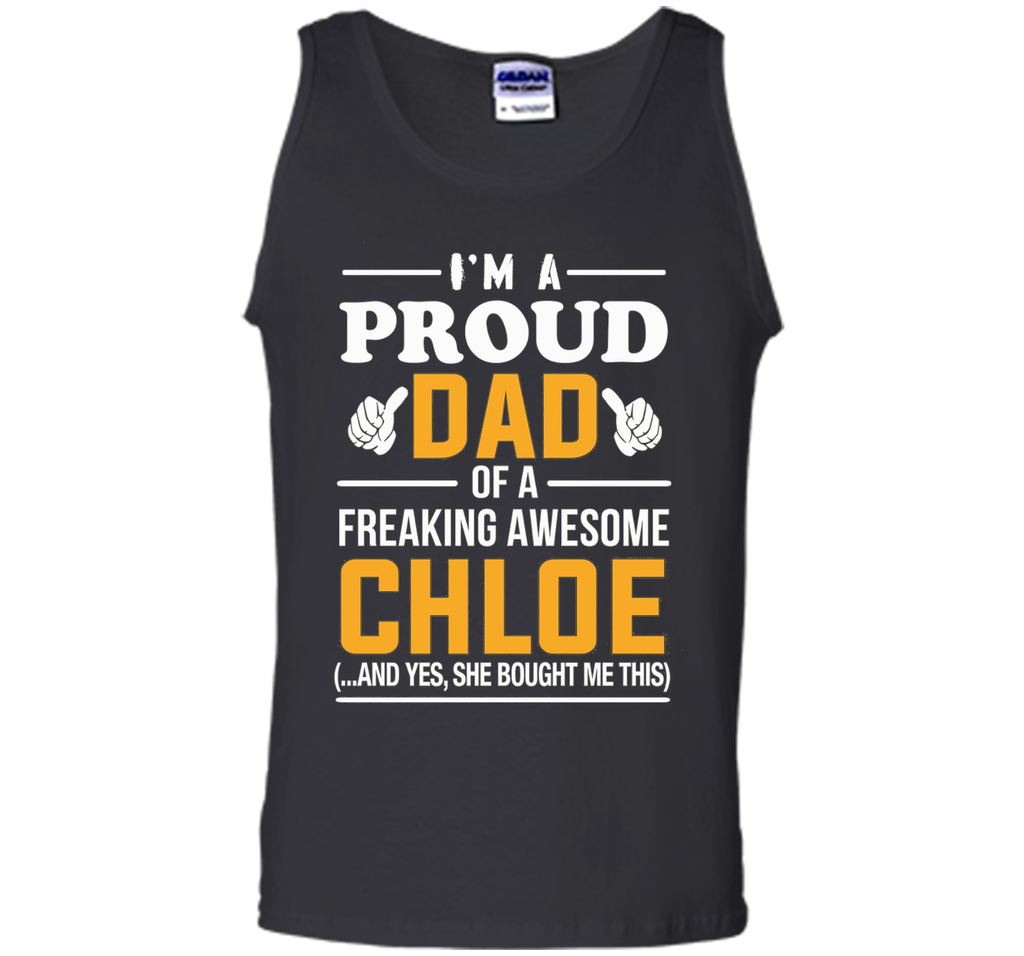 Proud Dad Of Awesome Chloe T-Shirt, Name Gift
