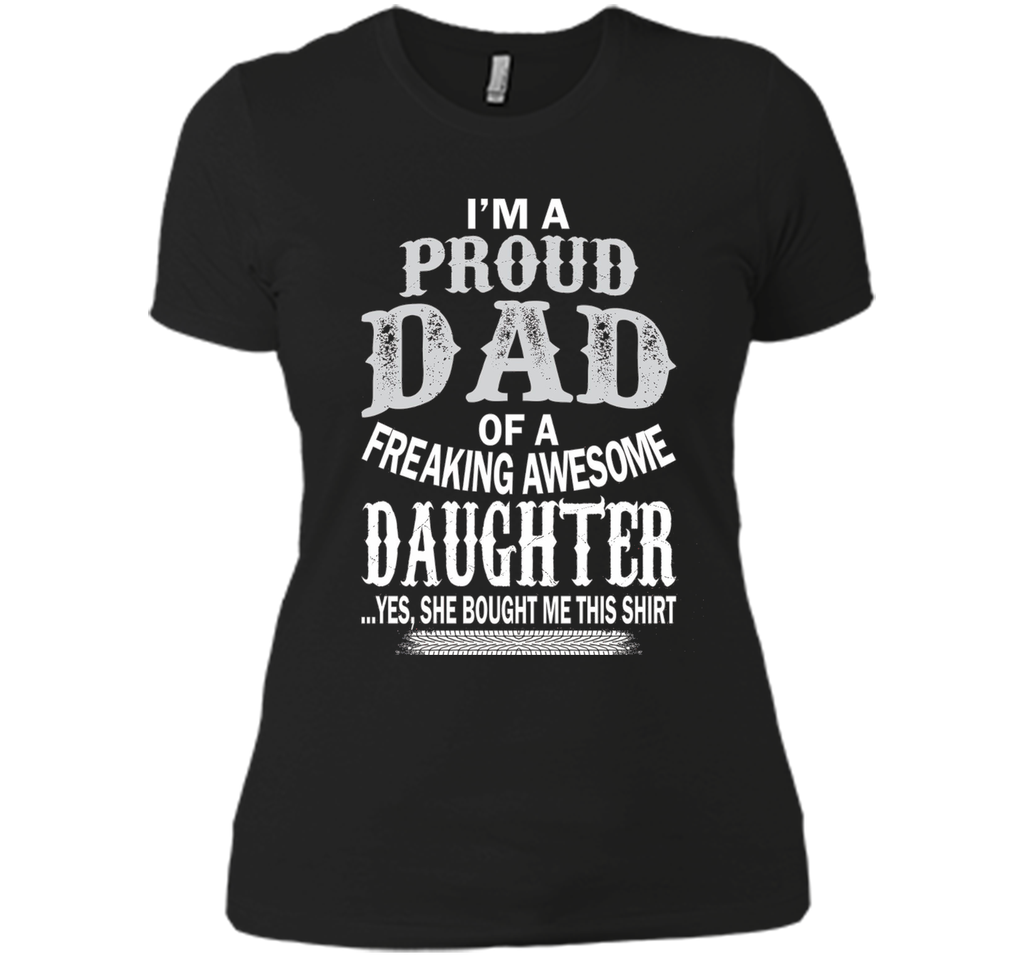 Proud Dad Of A Freaking Awesome Daughter Christmas Tshirt