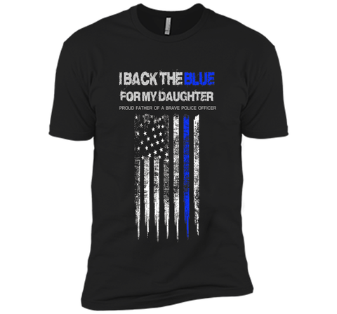 Men's I Back The Blue for My Daughter thin blue line police dad