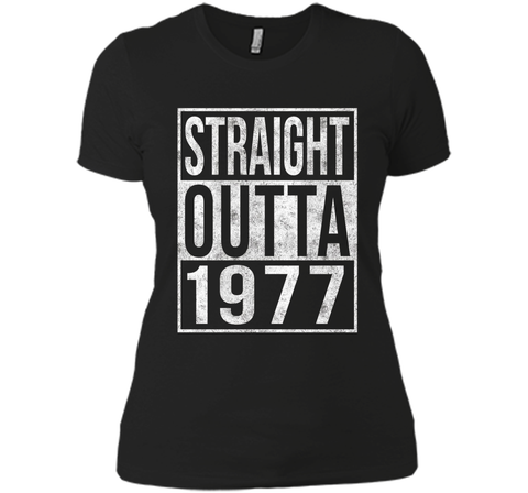 Straight Outta 1977 Funny 40th Birthday T-Shirt