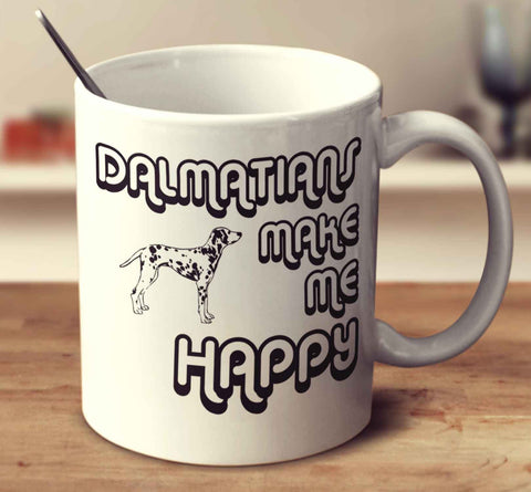 Dalmatians Make Me Happy 2