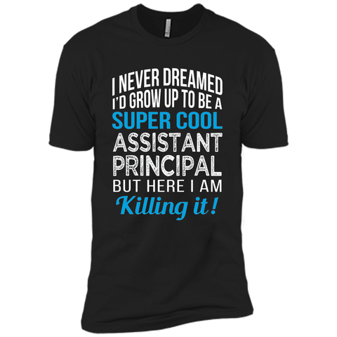 Super Cool Assistant Principal Funny Gift T Shirt