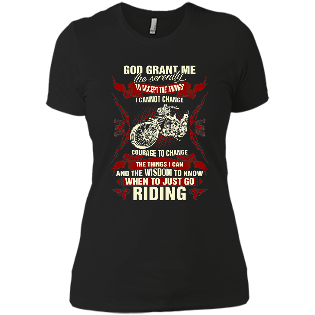 God Grant Me Serenity To Accept The Things Riding T shirt
