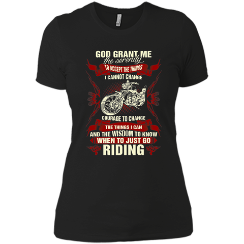 God Grant Me Serenity To Accept The Things Riding T shirt
