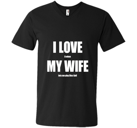 I Love My Wife - Funny Disc Golf T-shirt