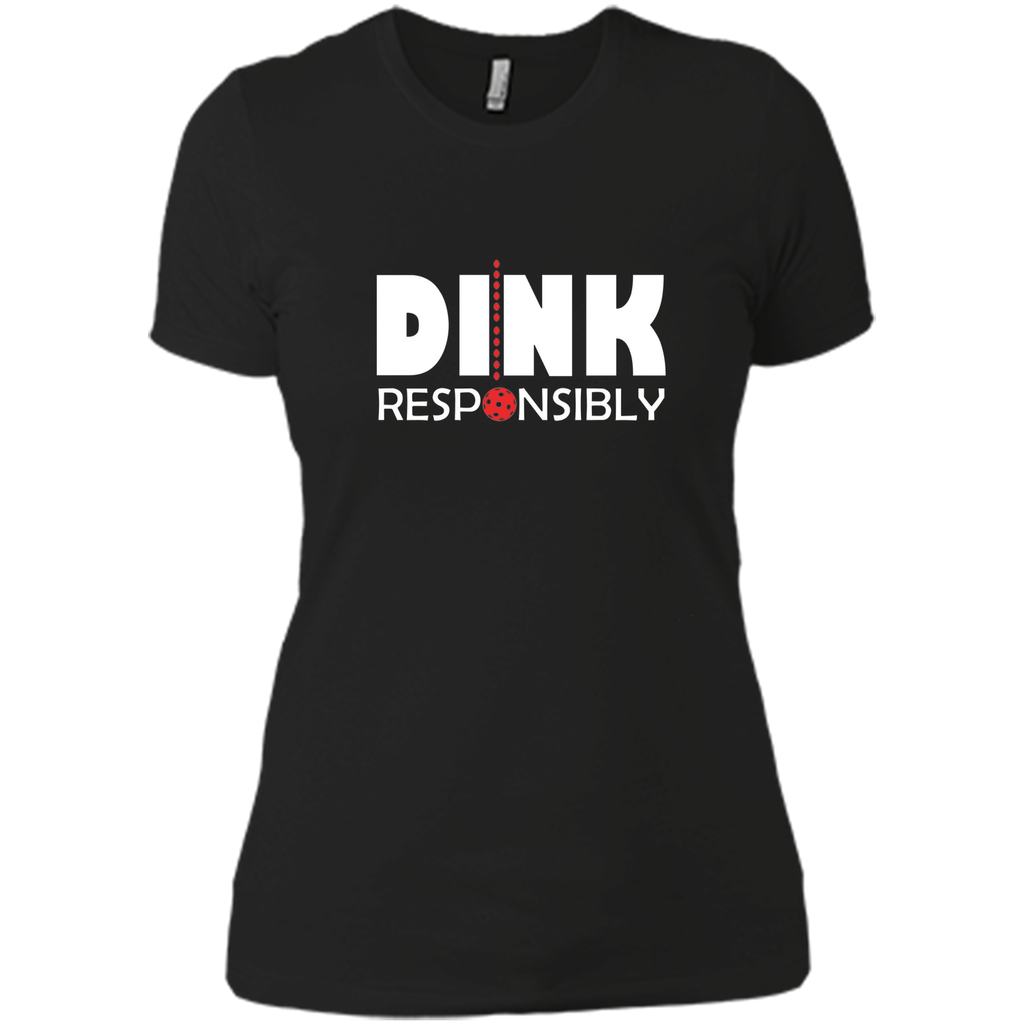 Dink Responsibly Pickleball T-Shirt