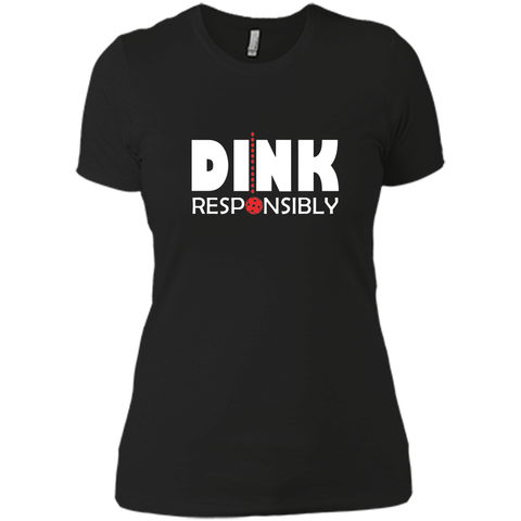 Dink Responsibly Pickleball T-Shirt