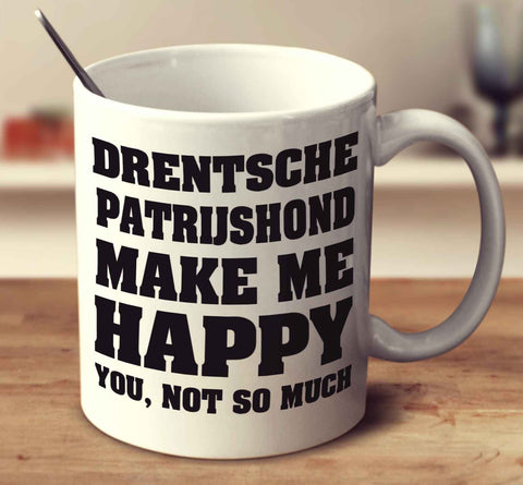 Drentsche Patrijshond Make Me Happy