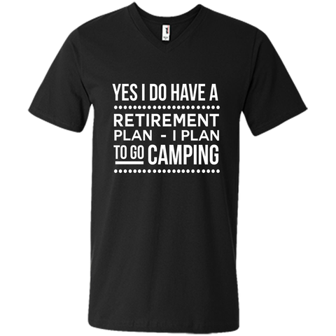 Yes I do have a retirement plan I plan to go camping t-shirt