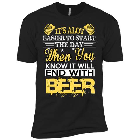 it’s alot easier to start the day T-Shirt