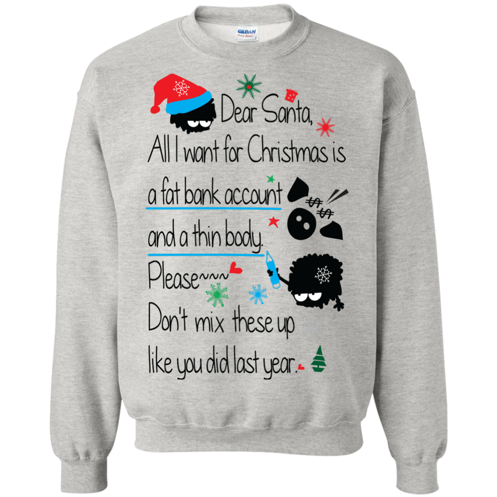 dear santa  funny T-Shirt
