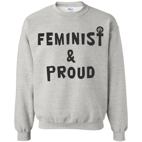 feminist and proud sweatshirt T-Shirt