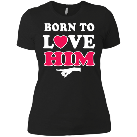 born to love him T-Shirt