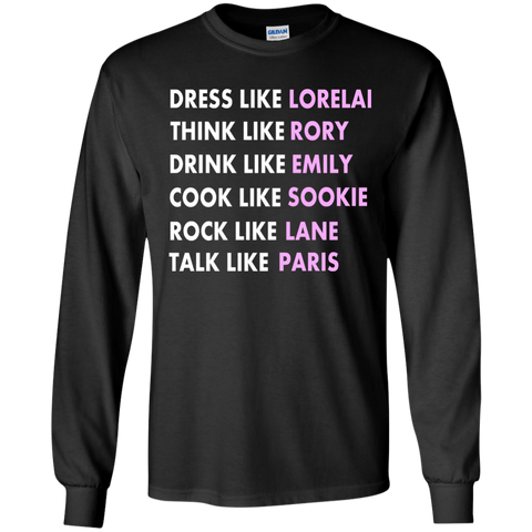 dress like lorelai think like rory T-Shirt