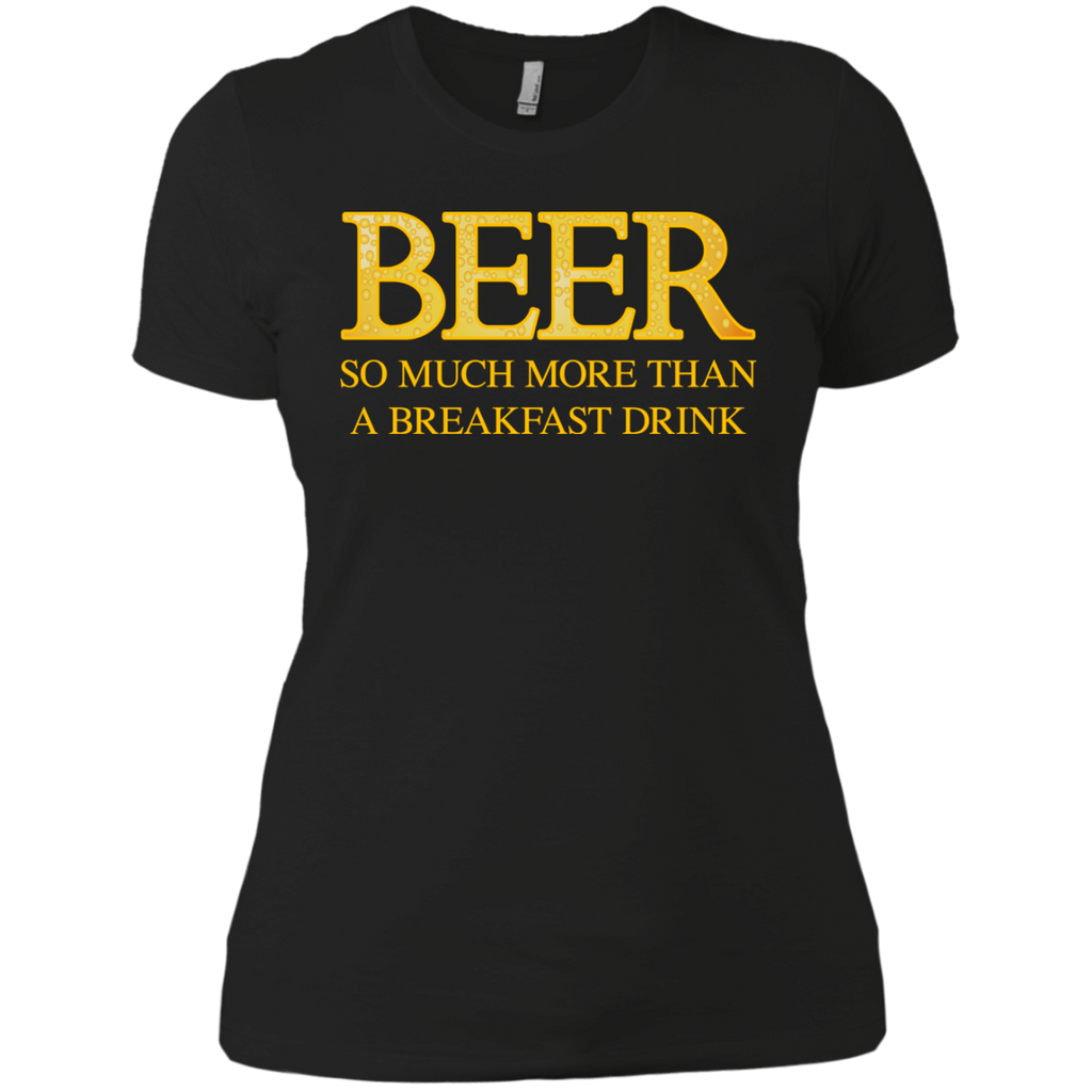 beer – so much more than a breakfast drink T-Shirt
