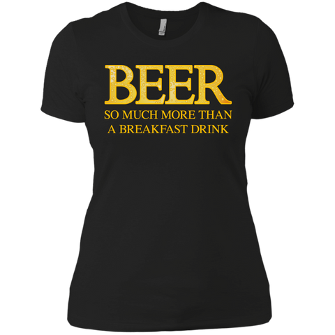 beer – so much more than a breakfast drink T-Shirt