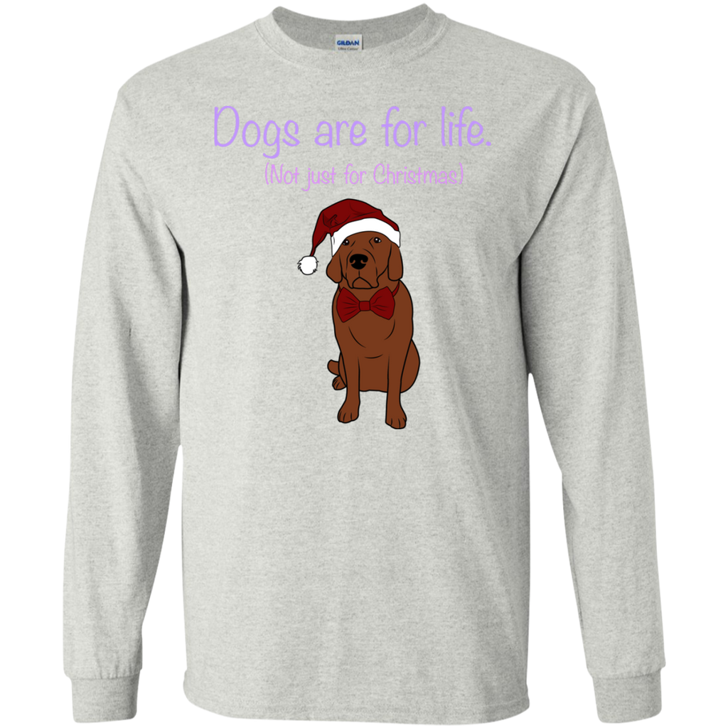 dogs are for life T-Shirt