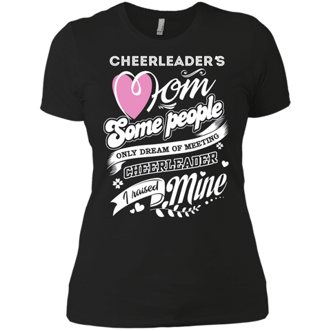 cheerleader's mom some people only dream of meeting their favorite cheerleader T-Shirt
