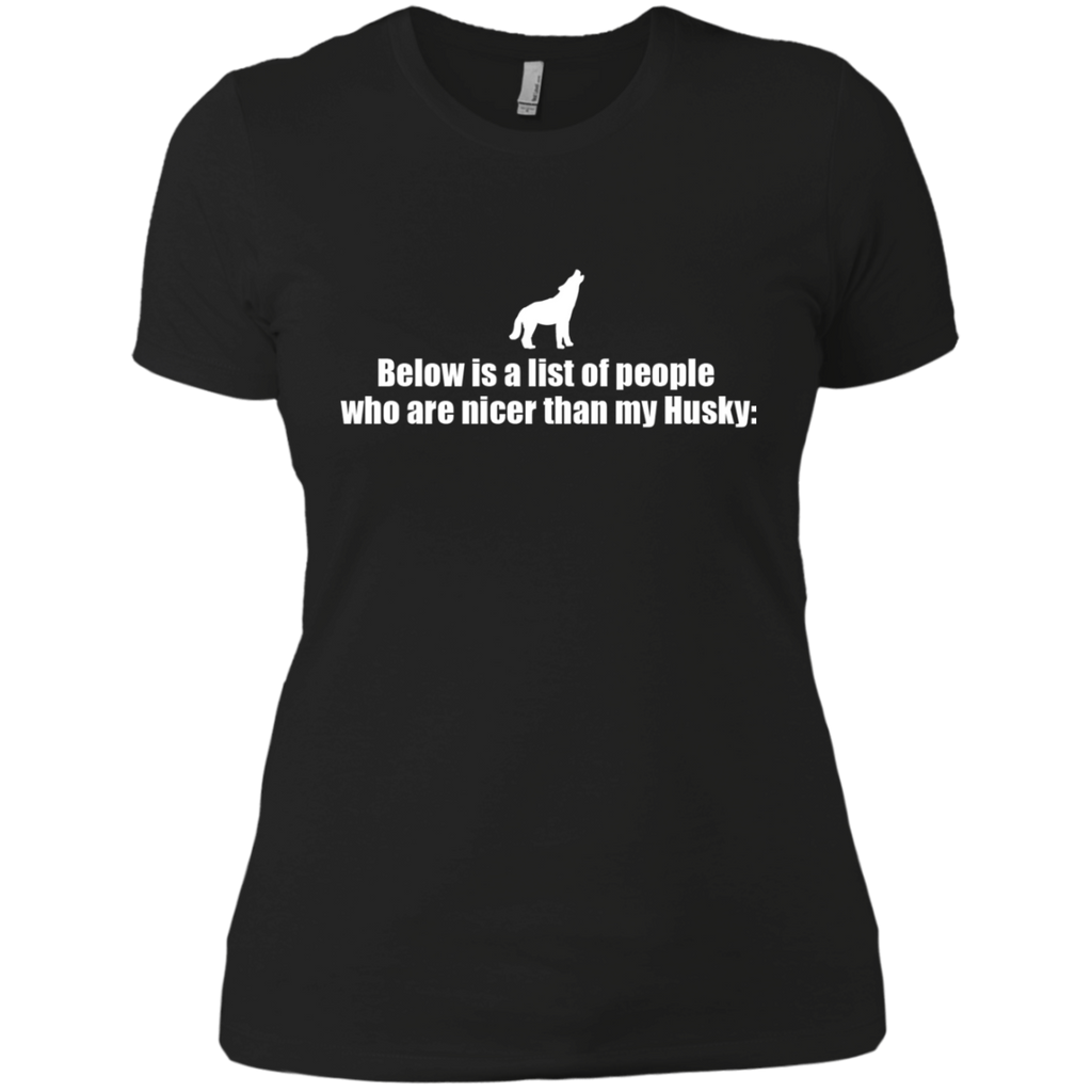 below is a list of people - husky T-Shirt