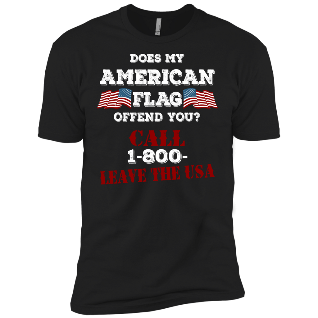 does my american flag offend you call 1-800- leave the usa T-Shirt