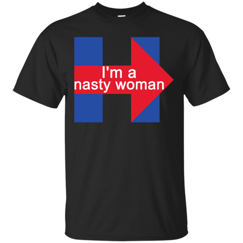 i'm a nasty woman T-Shirt