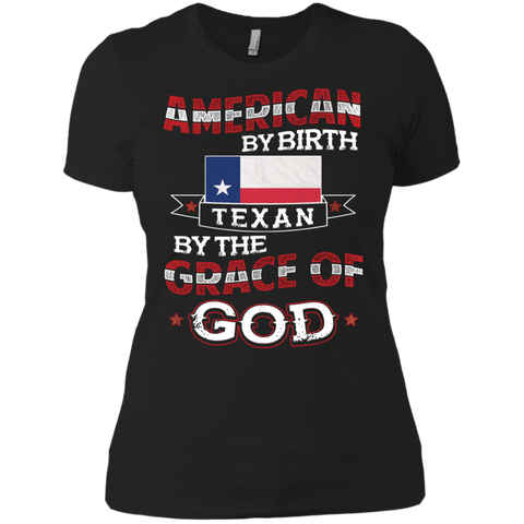 american by birth, texan by the grace of god T-Shirt