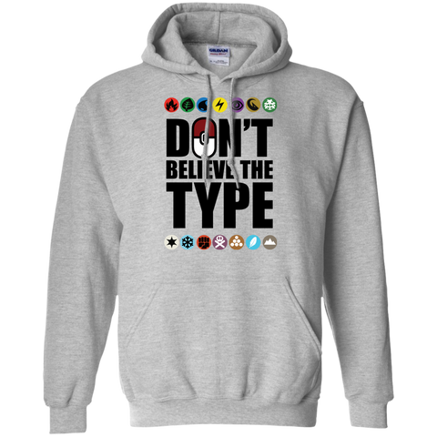 don't believe the type T-Shirt
